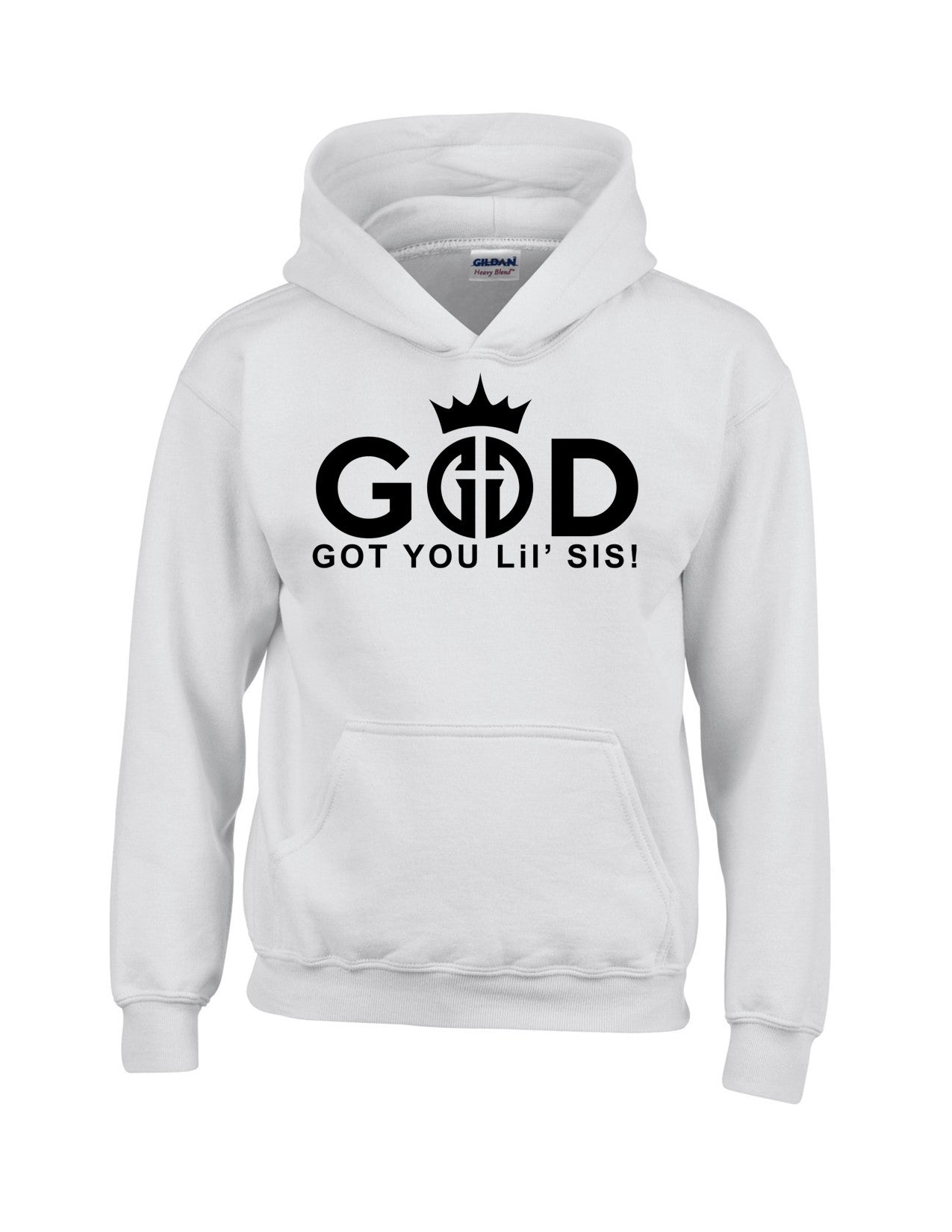 God Got You Lil' Sis! Hoodies