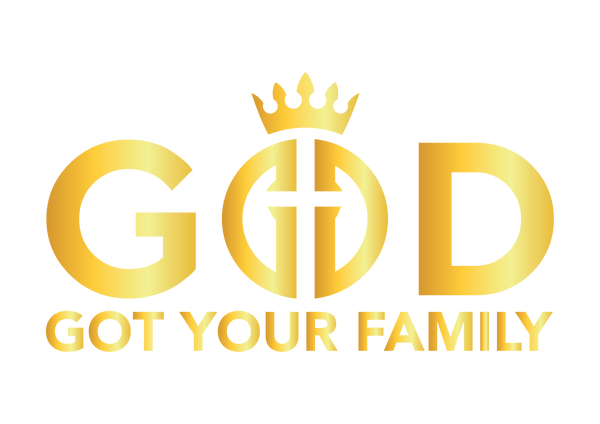 God Got Your Family