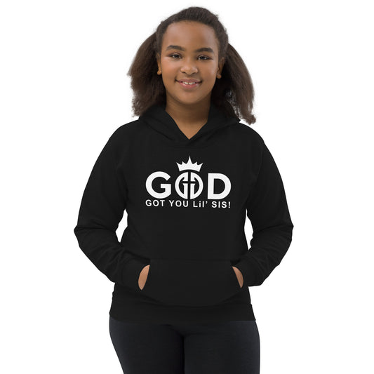 God Got You Lil' Sis! Hoodies